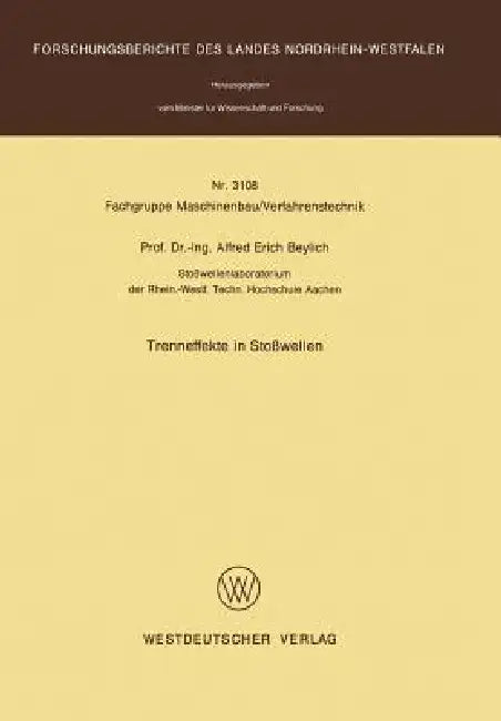 Trenneffekte in Stoßwellen by Alfred E. Beylich
