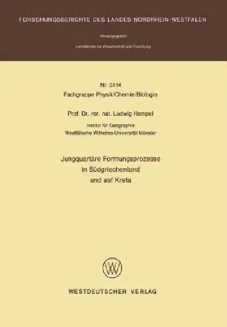 Jungquartäre Formungsprozesse in Südgriechenland Und Auf Kreta by Ludwig Hempel