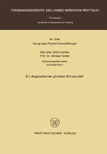 Ein Diagnostisches Globales Klimamodell by Ulrich Callies
