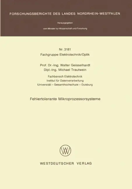 Fehlertolerante Mikroprozessorsysteme by Walter Geisselhardt