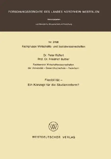 Flexibilität -- Ein Konzept Für Die Studienreform? by Peter Rüffert
