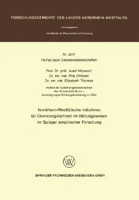 Nordrhein-Westfälische Initiativen Für Chancengleichheit Im Bildungswesen Im Spiegel Empirischer Forschung by Josef Hitpass