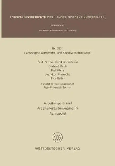 Arbeitersport- Und Arbeiterkulturbewegung Im Ruhrgebiet by Horst Ueberhorst