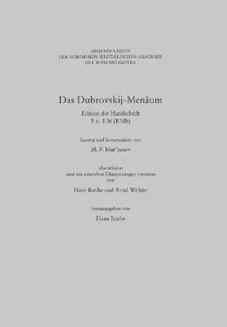 Das Dubrovskij-Menäum: Edition Der Handschrift F. II. I 36 (Rnb) / Наборное издk by M. F. Murjanov