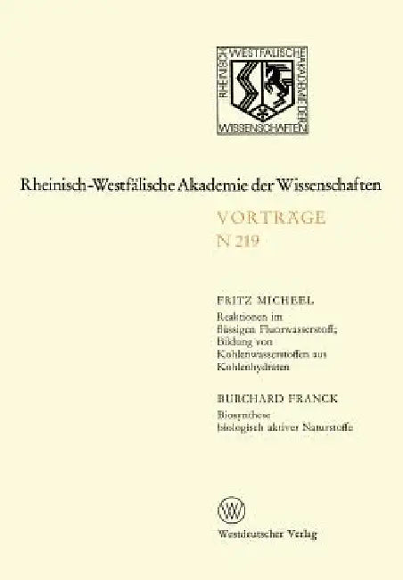 Natur-, Ingenieur- Und Wirtschaftswissenschaften: Vorträge - N 219 by Fritz Micheel