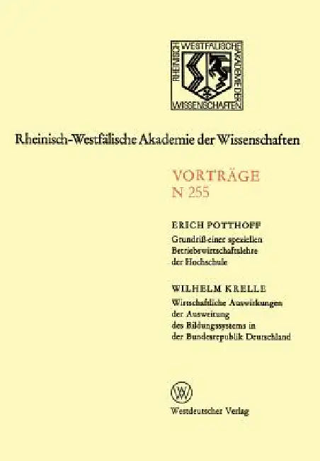 Natur-, Ingenieur- Und Wirtschaftswissenschaften: Vorträge - N 255 by Erich Potthoff