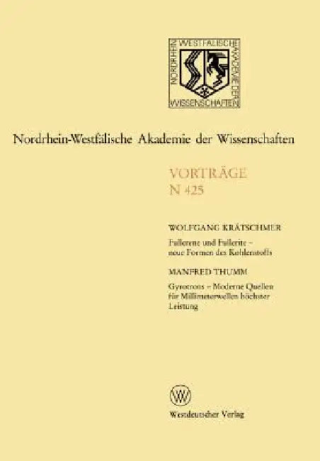 Nordrhein-Westfälische Akademie Der Wissenschaften: Natur-, Ingenieur- Und Wirtschaftswissenschaften by Wolfgang Kratschmer