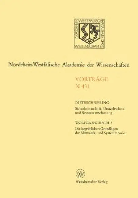 Nordrhein-Westfälische Akademie Der Wissenschaften: Natur-, Ingenieur- Und Wirtschaftswissenschaften Vorträge - N 431 by Dietrich Uebing