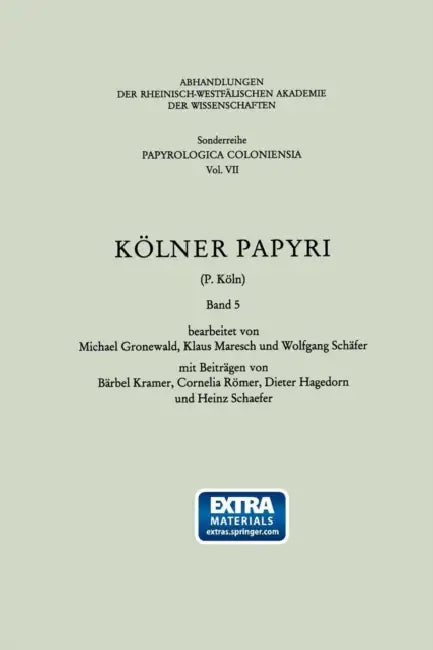 Kölner Papyri (P. Köln) by Bärbel Kramer