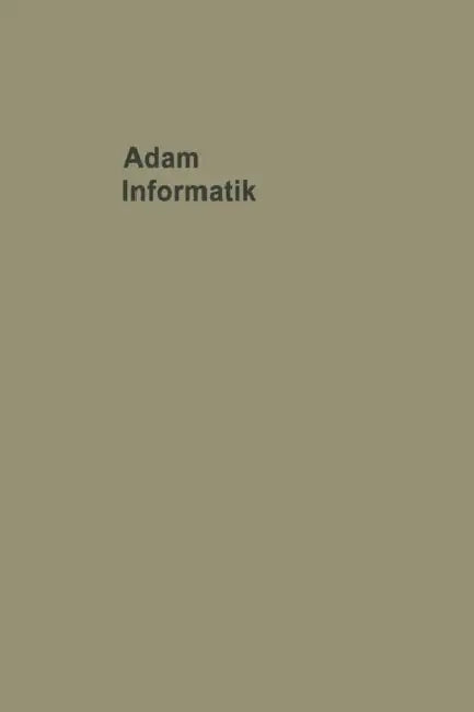 Informatik Probleme Der Mit- Und Umwelt by Adolf Adam