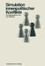 Simulation Innenpolitischer Konflikte by Carl Böhret