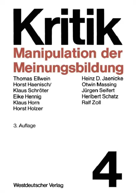 Manipulation Der Meinungsbildung: Zum Problem Hergestellter Öffentlichkeit by Ralf Zoll