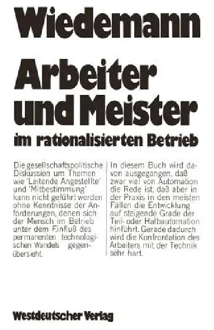 Arbeiter Und Meister Im Rationalisierten Betrieb by Herbert Wiedemann