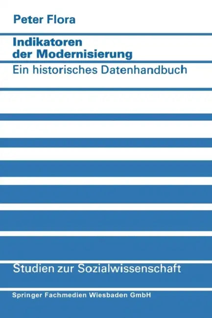 Indikatoren Der Modernisierung by Peter Flora
