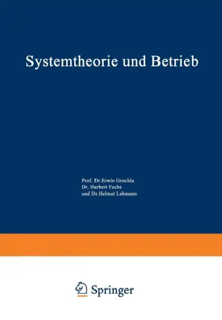 Systemtheorie Und Betrieb by Erwin Grochla