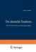 Die Deutsche Tradition: Über Die Schwierigkeiten, Demokratie Zu Leben by Fritz Croner