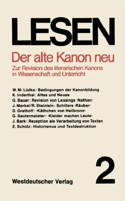 Der Alte Kanon Neu: Zur Revision Des Literarischen Kanons in Wissenschaft Und Unterricht by Walter Raitz, Erhard Schütz