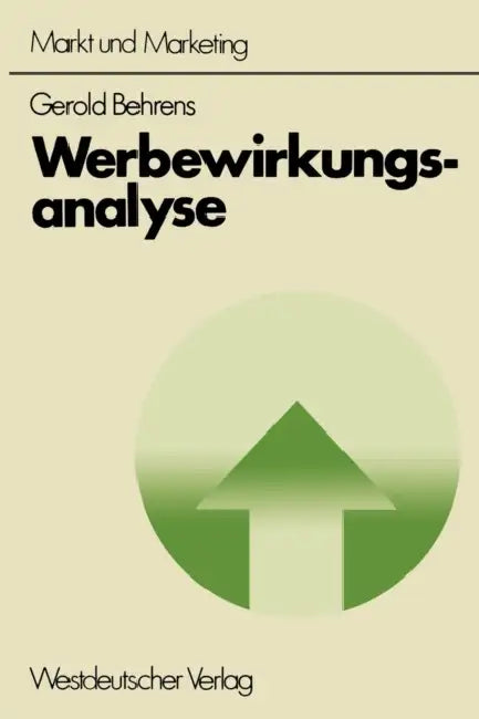Werbewirkungsanalyse by Gerold Behrens