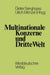 Multinationale Konzerne Und Dritte Welt by Dieter Senghaas, Ulrich Albrecht