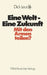 Eine Welt -- Eine Zukunft: Mit Den Armen Teilen? by Dick Leurdijk