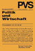Politik Und Wirtschaft: Festschrift Für Gert Von Eynern by Carl Böhret