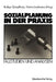 Sozialplanung in Der PRAXIS: Fallstudien Und Analysen by Rüdiger Spiegelberg
