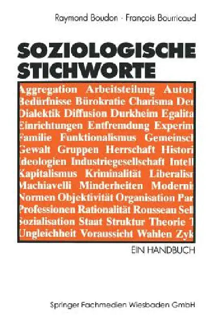 Soziologische Stichworte: Ein Handbuch by Raymond Boudon, François Bourricaud