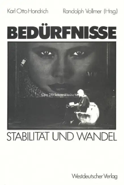 Bedürfnisse Im Wandel: Theorie, Zeitdiagnose, Forschungsergebnisse by Karl Otto Hondrich, Klaus Arzberger
