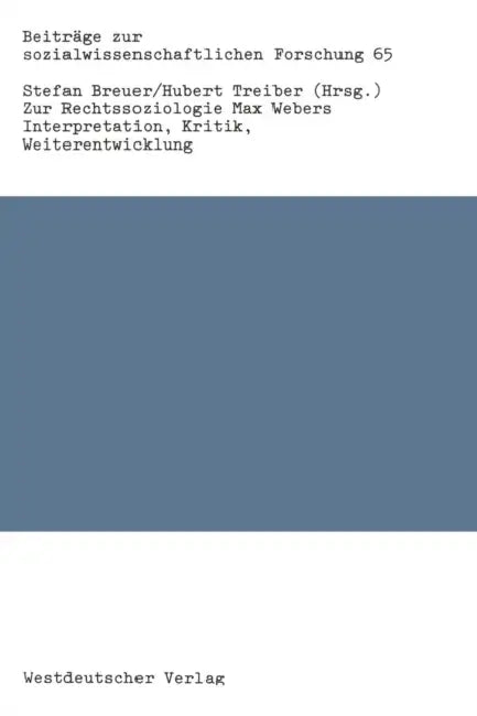 Zur Rechtssoziologie Max Webers by Stefan Breuer, Hubert Treiber
