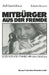 Mitbürger Aus Der Fremde: Soziogenese Ethnischer Minoritäten by Wolf-Dietrich Bukow, Roberto Llaryora