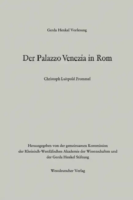 Der Palazzo Venezia in ROM by Christoph Luitpold Frommel