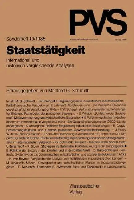 Staatstätigkeit: International Und Historisch Vergleichende Analysen by Manfred G. Schmidt