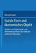 Soziale Form Und Ökonomisches Objekt: Studien Zum Gegenstands- Und Methodenverständnis Der Kritik Der Politischen Ökonomie by Helmut Brentel