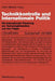 Technikkontrolle Und Internationale Politik: Die Internationale Steuerung Von Technologietransfers Und Ihre Folgen by Ulrich Albrecht
