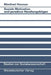 Soziale Motivation Und Paradoxe Handlungsfolgen by Manfred Hennen