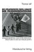 Die Strategische (Ohn-) Macht Der Friedensbewegung: Kommunikations- Und Entscheidungsstrukturen in Den Achtziger Jahren by Thomas Leif