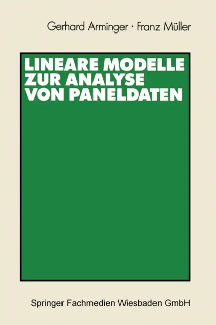 Lineare Modelle Zur Analyse Von Paneldaten by Gerhard Arminger