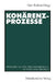 Kohärenzprozesse: Modellierung Von Sprachverarbeitung in Texten Und Diskursen by Gert Rickheit