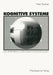 Kognitive Systeme: Eine Einführung in Die Kognitionswissenschaft by Hans Strohner