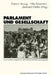 Parlament Und Gesellschaft: Eine Funktionsanalyse Der Repräsentativen Demokratie by Dietrich Herzog