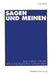 Sagen Und Meinen: Paul Grices Theorie Der Konversations-Implikaturen by Eckard Rolf