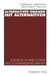 Alternativer Umgang Mit Alternativen: Aufsätze Zu Philosophie Und Sozialwissenschaften by Frank Benseler, Bettina Blanck, Rainer Greshoff