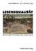 Lebensqualität: Ein Konzept Für PRAXIS Und Forschung by Alfred Bellebaum, Klaus Barheier