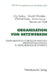 Organisation Von Netzwerken: Strukturationstheoretische Analysen Der Vermittlungspraxis in Versicherungsnetzwerken by Jörg Sydow, Arnold Windeler, Michael Krebs