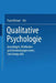 Qualitative Psychologie: Grundlagen, Methoden Und Anwendungen Eines Forschungsstils by Franz Breuer