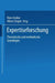 Expertiseforschung: Theoretische Und Methodische Grundlagen by Hans Gruber, Albert Ziegler
