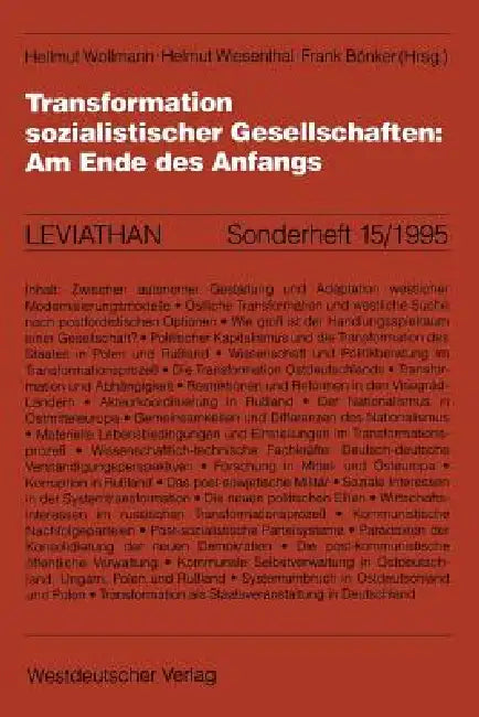 Transformation Sozialistischer Gesellschaften: Am Ende Des Anfangs by Hellmut Wollmann, Helmut Wiesenthal, Frank Bönker