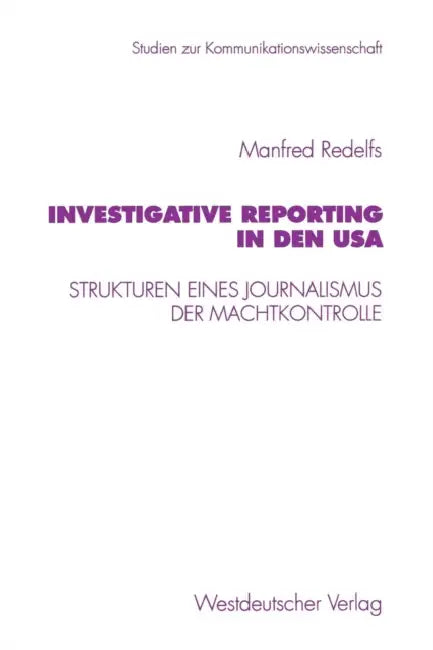 Investigative Reporting in Denglish USA by Manfred Redelfs