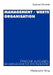 Management - Werte Organisation: Ethische Aufgaben Im Management Der Industrie VOR Dem Hintergrund Der Christlichen Theologie by Eberhard Schnebel