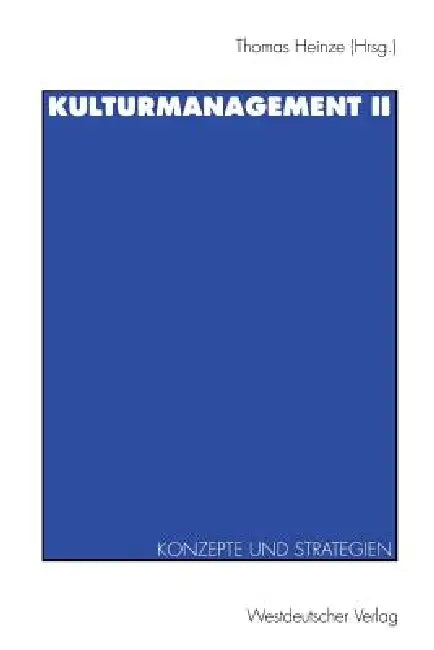 Kulturmanagement II by Thomas Heinze